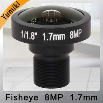 Yumiki Fisheye 8MP 1,7 mm ir SPINDULIŲ VAIZDO Kameros Objektyvas HD 8.0 Megapikselių F2.0 1/1.8