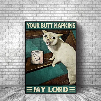 katė savo subinę servetėlių, mano viešpatie juokinga dovana plakatas apdailos drobė spausdinti išskirtinių vaizdų